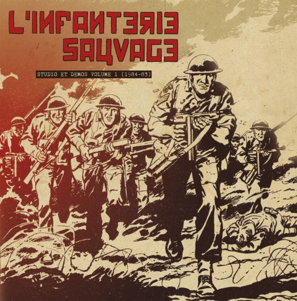 L'INFANTERIE SAUVAGE - Studio et démos volume 1 (1984-83) LP