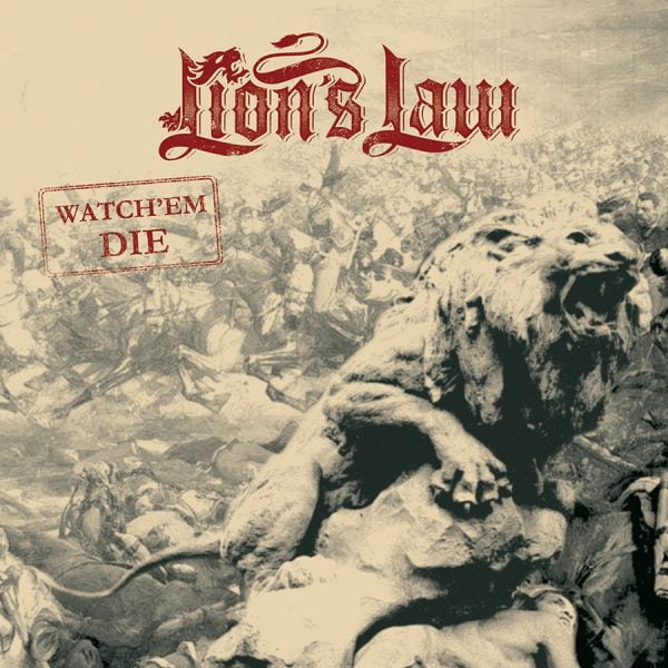 Lion's Law - Watch'em die