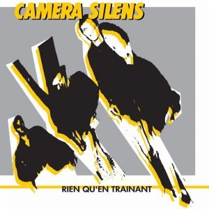 CAMERA SILENS – Rien qu’en traînant LP (Euthanasie records)