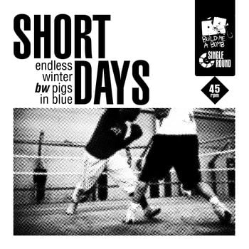 Short Days - Endless Winter b/w pigs in blue