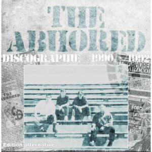 THE ABHORED  – Discographie 1990-1992 LP (Rusty Knife)  version alternative