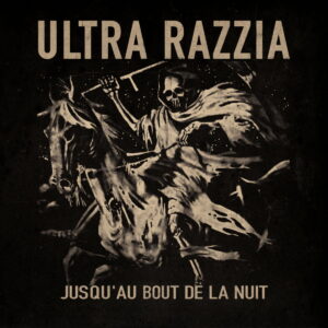 ULTRA RAZZIA “Jusqu’au bout de la nuit” LP (Primator Crew)