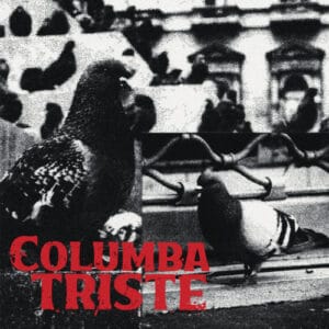COLUMBA TRISTE single 45T 17cm