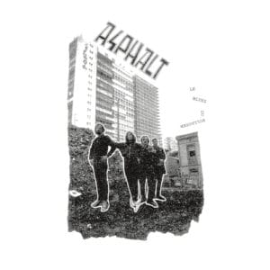 ASPHALT « Le blues du bulldozer » LP (Juvenile Delinquent)